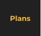 Plans